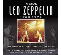 Led zeppelin - Inside Led Zeppelin - An Independent Critical Review 1968-1972
