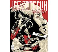 Led-Zeppelin: La Novela Gráfica del Rock