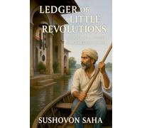 Ledger of Little Revolutions