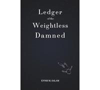 Ledger of the Weightless Damned