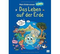 Ledu, S Mein Kinderwissen-Comic - Das Leben Auf Der Erde - (German Im Book NUEVO