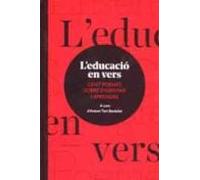 Leducacio En Vers: Cent Poemes Sobre Ensenyar I Aprendre