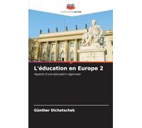 L'éducation en Europe 2: Aspects d'une éducation régionale