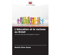 L'éducation et le racisme au Brésil