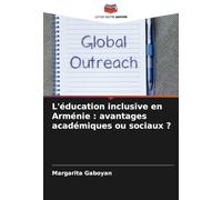 L'éducation inclusive en Arménie : avantages académiques ou sociaux ?
