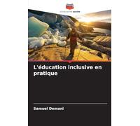 L'éducation inclusive en pratique