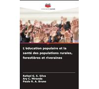 L'éducation populaire et la santé des populations rurales, forestières et riveraines