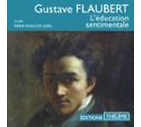 Léducation Sentimentale (audiolibro)