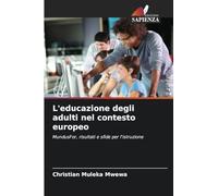 L'educazione degli adulti nel contesto europeo: MundusFor, risultati e sfide per l'istruzione
