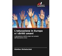L'educazione in Europa e i diritti umani: L'educazione ai diritti umani nel contesto dell'educazione civica