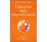 L'educazione inizia prima della nascita (Izvor)