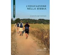 L'educazione nella bibbia (Scuola della Parola / Verbum Domini)