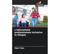 L'educazione professionale inclusiva in Etiopia