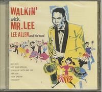 Lee Allen - Lee Allen - Walkin' With Mr Lee