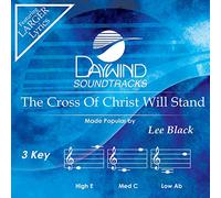 Lee Black - The Cross Of Christ Will Stand Accompaniment/Performance Track