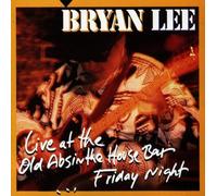 Lee Bryan - Live at the Old Absinthe Bar