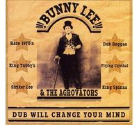 Lee, Bunny - Dub Will Change Your Mind