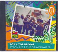 Lee, Byron - Pop a Top Reggae