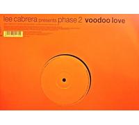 Lee Cabrera Pres Phase 2 - Voodoo Love