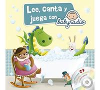 Lee, canta y juega con Babyradio (Juega y aprende con Babyradio): (Incluye CD)