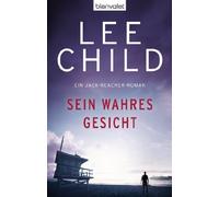Lee Child Wulf Sein wahres Gesicht: Ein Jack-Reacher-Roman (Die-J (Tapa blanda)