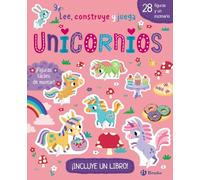 Lee, construye y juega. Unicornios (Castellano - A PARTIR DE 3 AÑOS - MANIPULATIVOS (LIBROS PARA TOCAR, JUGAR Y PINTAR), POP-UPS - Otros libros)