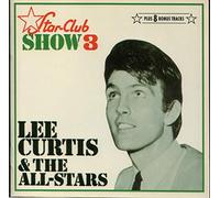 Lee Curtis - Star Club Show 3