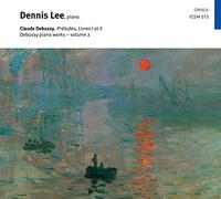 Lee,Dennis - Claude Debussy: Piano Works Vol. 2 (Pr?ludes, Livres I et II)
