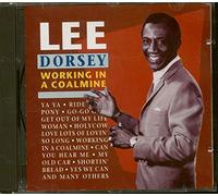 Lee Dorsey - Working in a Coalmine