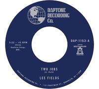 Lee Fields – Two Jobs + Save Your Tears For Someone New – Vinilo 7" – Integral