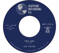 Lee Fields - Two Jobs + Save Your Tears For Someone New [Vinilo]