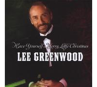 Lee Greenwood - Have Yourself a Merry Little Christmas
