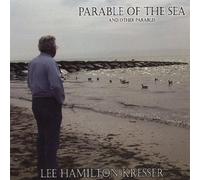 Lee Hamilton Kresser - of The Sea & Other Parables