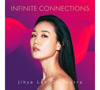 Lee,Jihye Orchestra - Infinite Connections