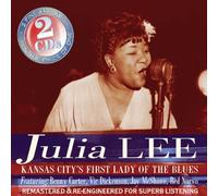 Lee, Julia & Her Boyfriends - Kansas City's First Lady of the Blues
