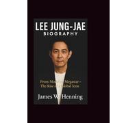 LEE JUNG-JAE BIOGRAPHY: From Model to Megastar - The Rise of a Global Icon
