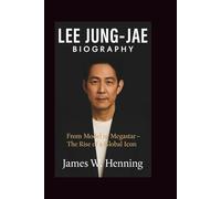 LEE JUNG-JAE BIOGRAPHY: From Model to Megastar - The Rise of a Global Icon