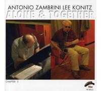 Lee Konitz & Antonio Zambrini Trio - Lee Konitz & Antonio Zambrini Trio: Alone & Together