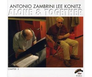 Lee Konitz & Antonio Zambrini Trio - Lee Konitz & Antonio Zambrini Trio: Alone & Together