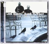 Lee Konitz & Frank Wunsch - The Frankfurt Concert