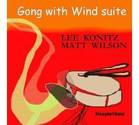 Lee Konitz - Gong with Wind Suite