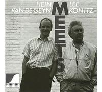 Lee Konitz - Hein Van De Geyn Meets Lee Konitz