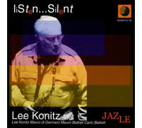 Lee Konitz Quartet - Listen Silent