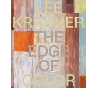 Lee Krasner: The Edge of Color