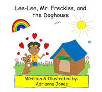 Lee-Lee, Mr. Freckles, and the Doghouse (Lee-Lee's World)
