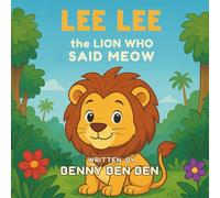 Lee Lee the Lion Who Said Meow