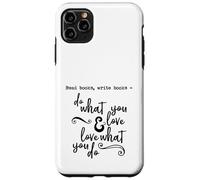 Lee Libros, escribe Libros - Haz lo Que amas - Cita - Carcasa para iPhone 11 Pro MAX