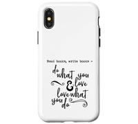 Lee Libros, escribe Libros - Haz lo Que amas - Cita - Carcasa para iPhone X/XS
