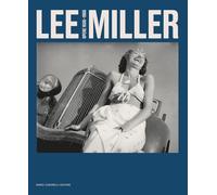 Lee Miller. Opere 1930-1955