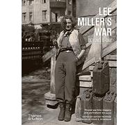 Lee Miller's War: Beyond D-Day